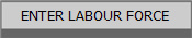 ENTER LABOUR FORCE